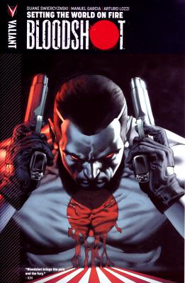 Cover von Bloodshot Vol. 1: Setting the World on Fire
