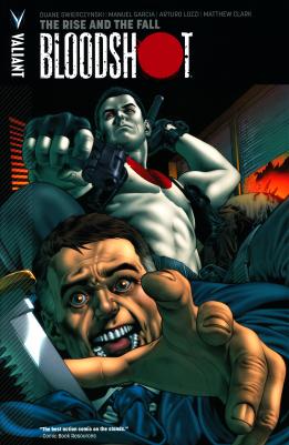 Cover von Bloodshot Vol. 2: The Rise and the Fall