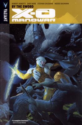 Cover von X-O Manowar Vol. 1: By the Sword