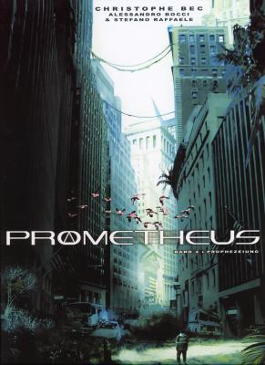 Cover von Prometheus, Band 4: Prophezeiung