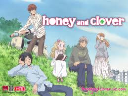 Honey and clover ein ein unglaublich süßer Anime!!!