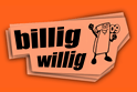 Billig und willig