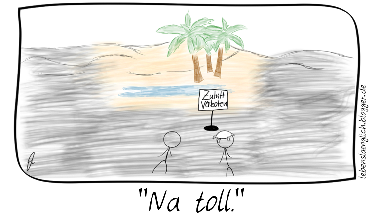 "Na toll."