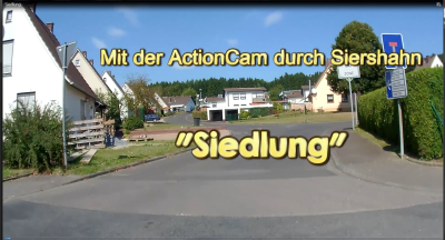 Youtube-Video: mit der ActionCam druch die Siedlung